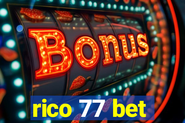 rico 77 bet